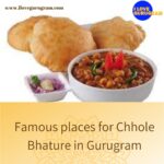 Famous places for Chhole Bhature in Gurugram