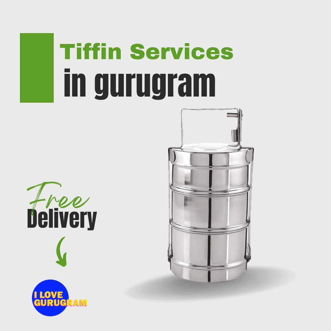 The Best Homemade Tiffin Services in Gurugram for Healthy Food