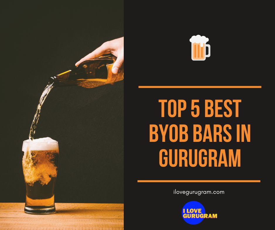 Top 5 Best BYOB Bars in Gurugram