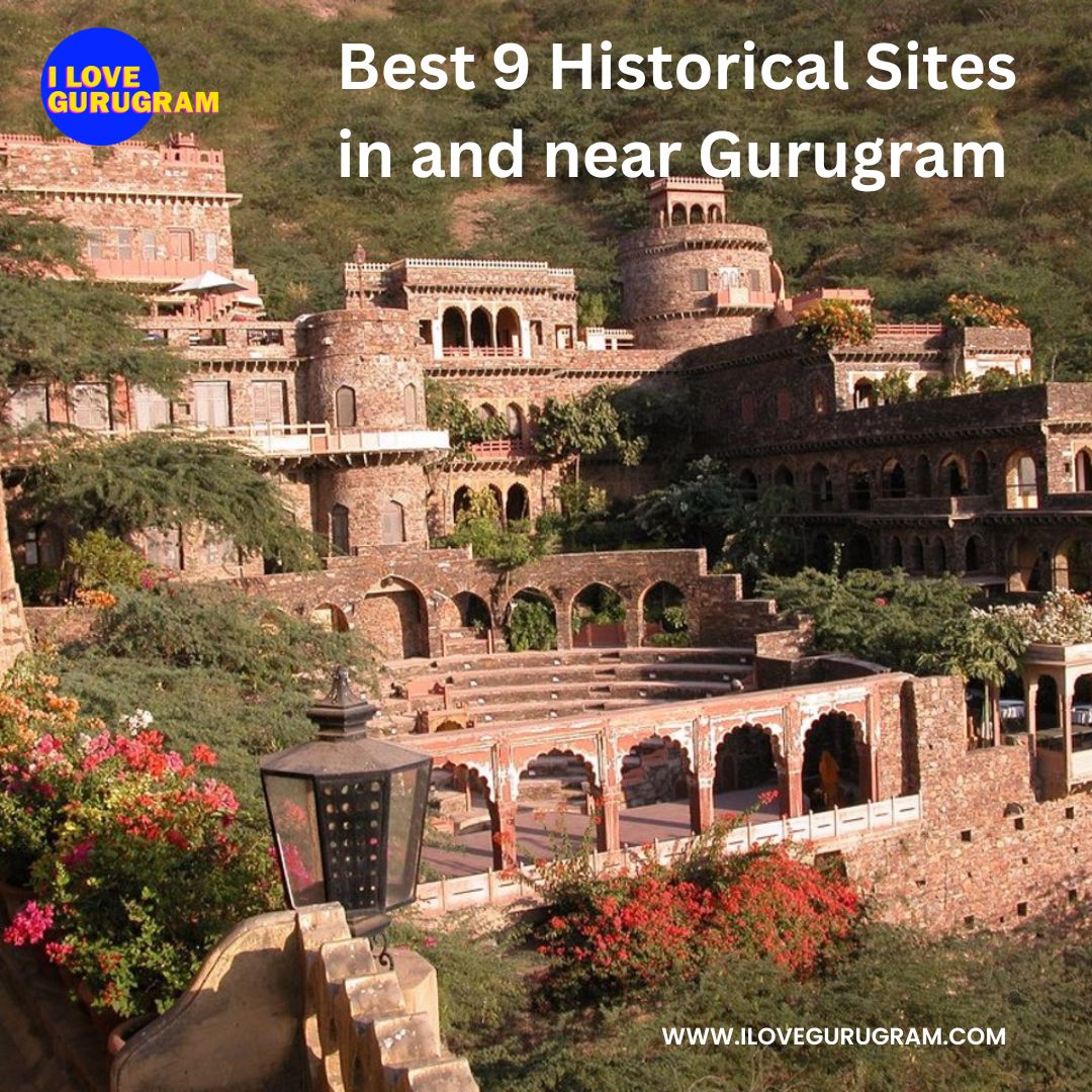 Best 9 Historical Sites in and near Gurugram