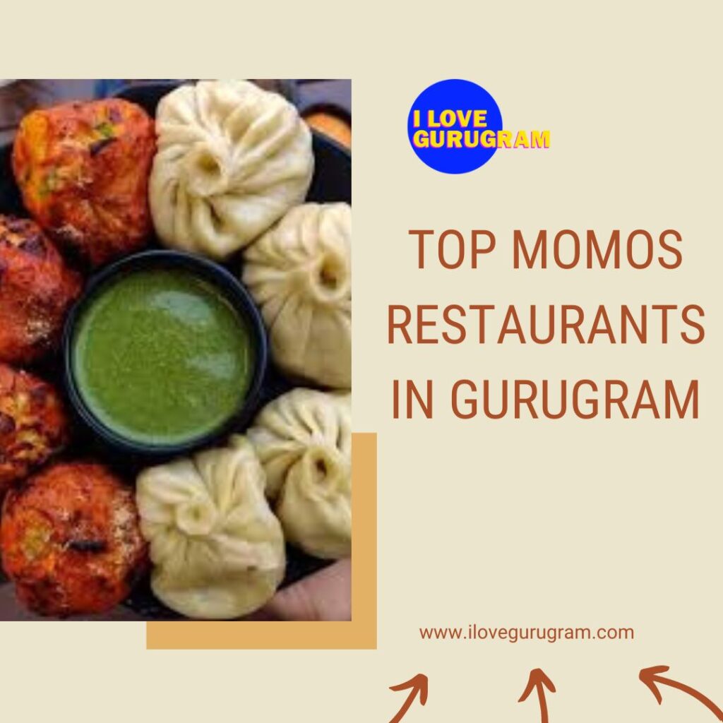 Top Momos Restaurants In Gurugram