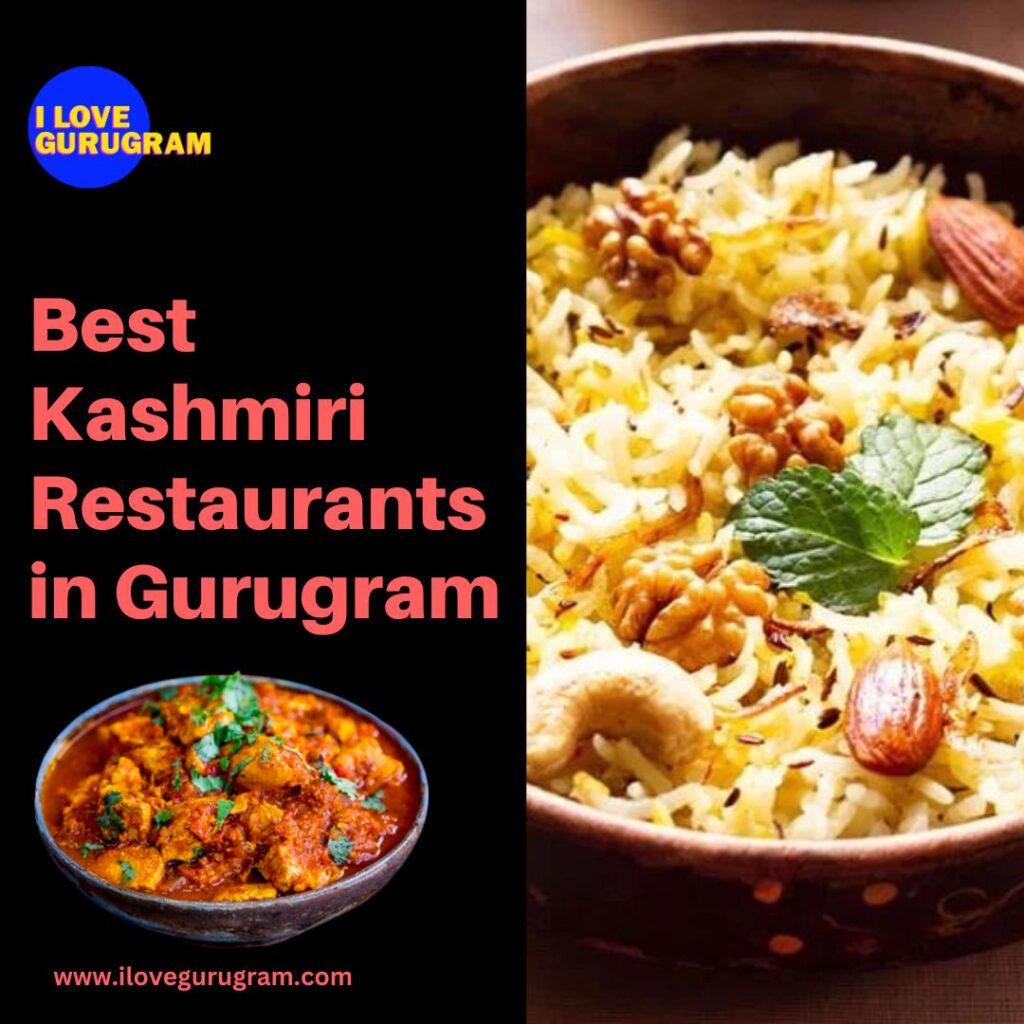 Best Kashmiri Restaurants in Gurugram
