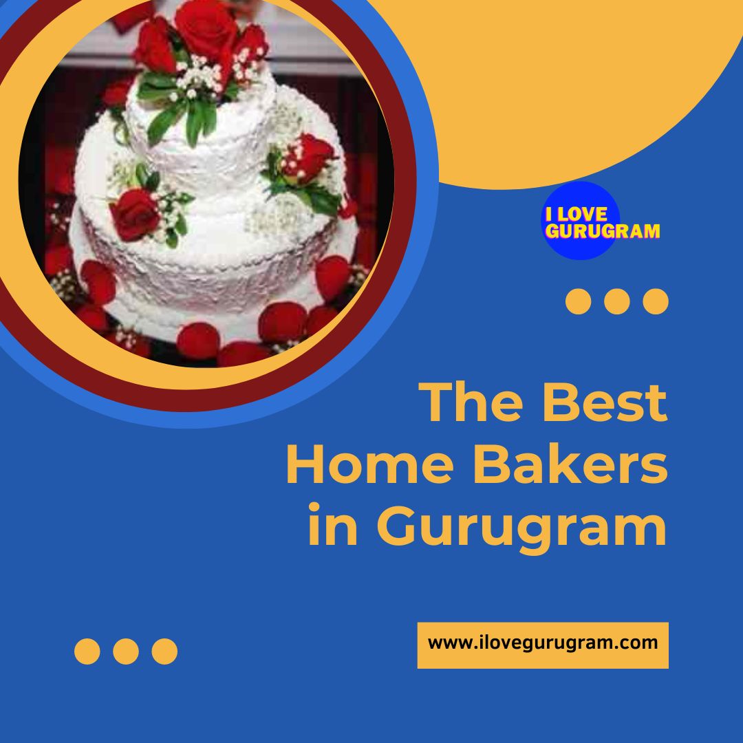 The Best Home Bakers in Gurugram